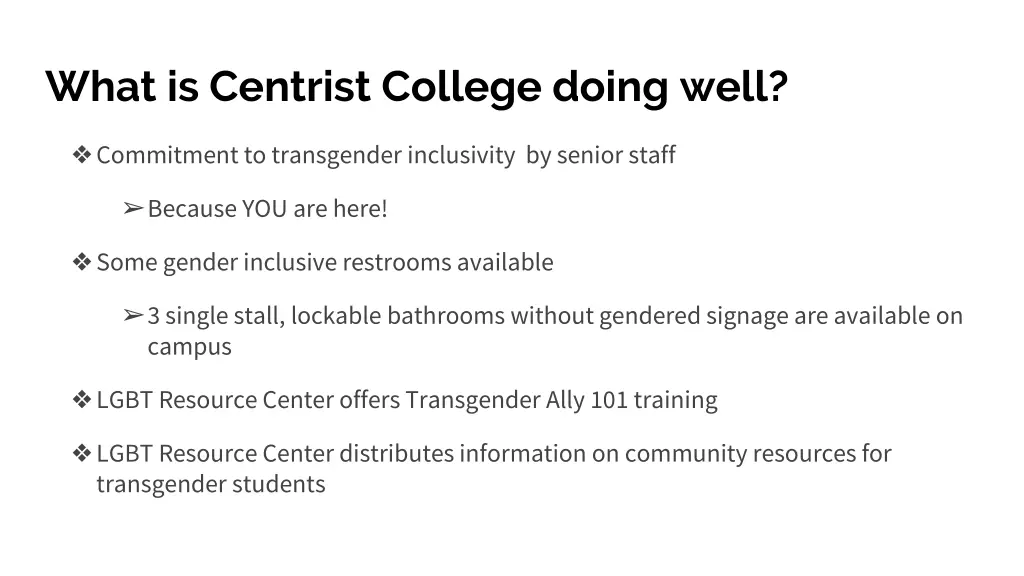 what is centrist college doing well