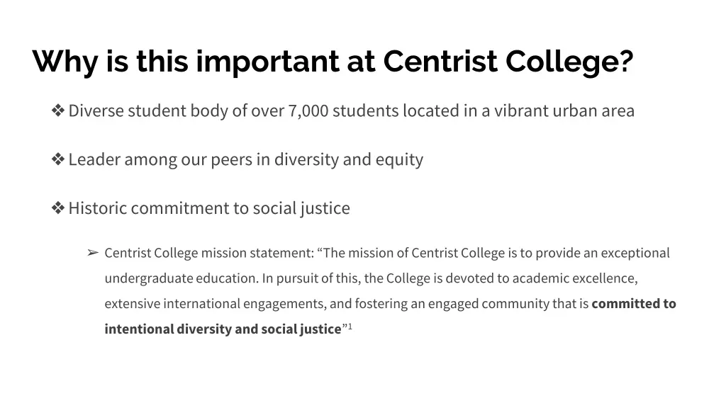 why is this important at centrist college