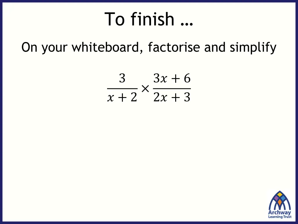 to finish 2