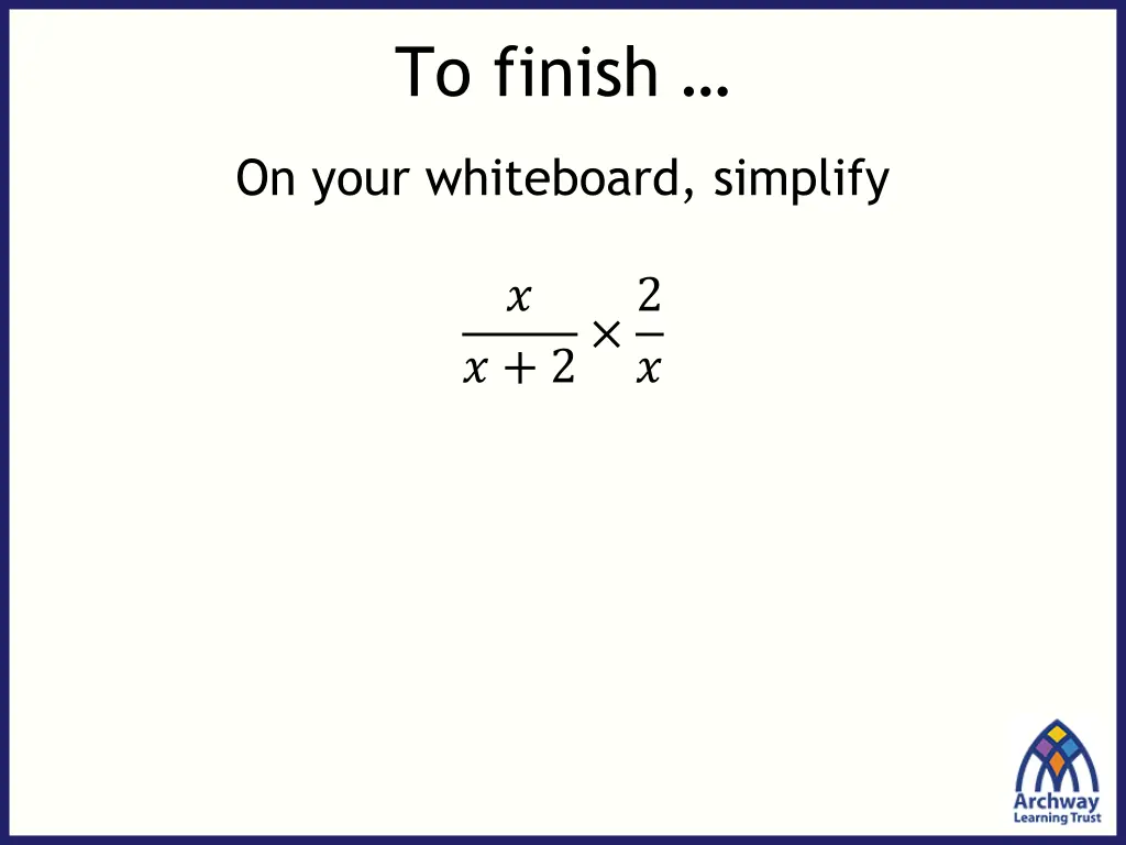 to finish