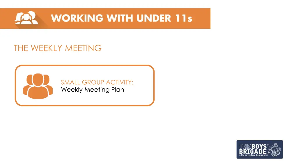 the weekly meeting