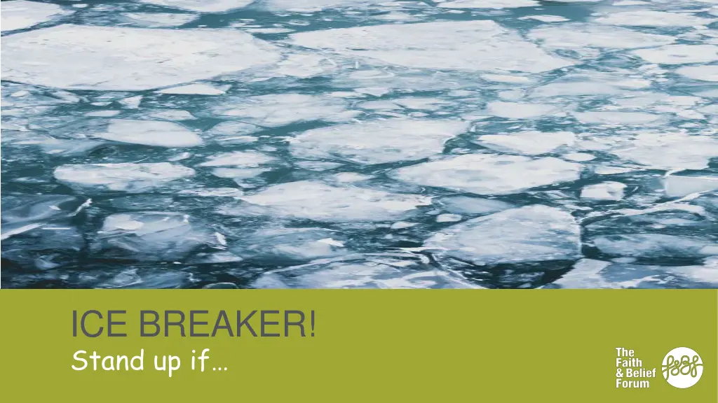 ice breaker