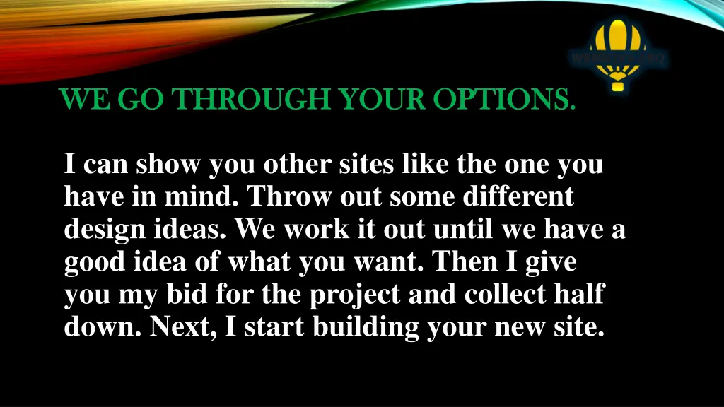 we go through your options we go through your
