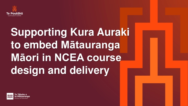 supporting kura auraki to embed m tauranga
