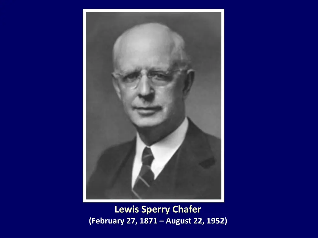 lewis sperry chafer february 27 1871 august