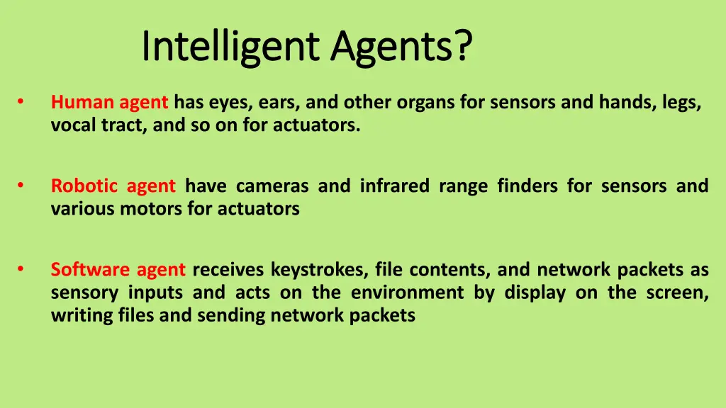 intelligent agents intelligent agents