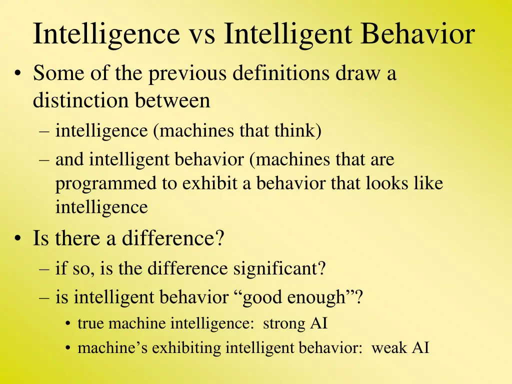 intelligence vs intelligent behavior some