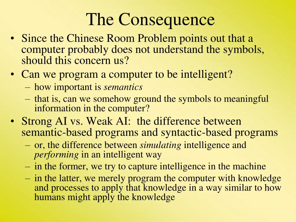 the consequence