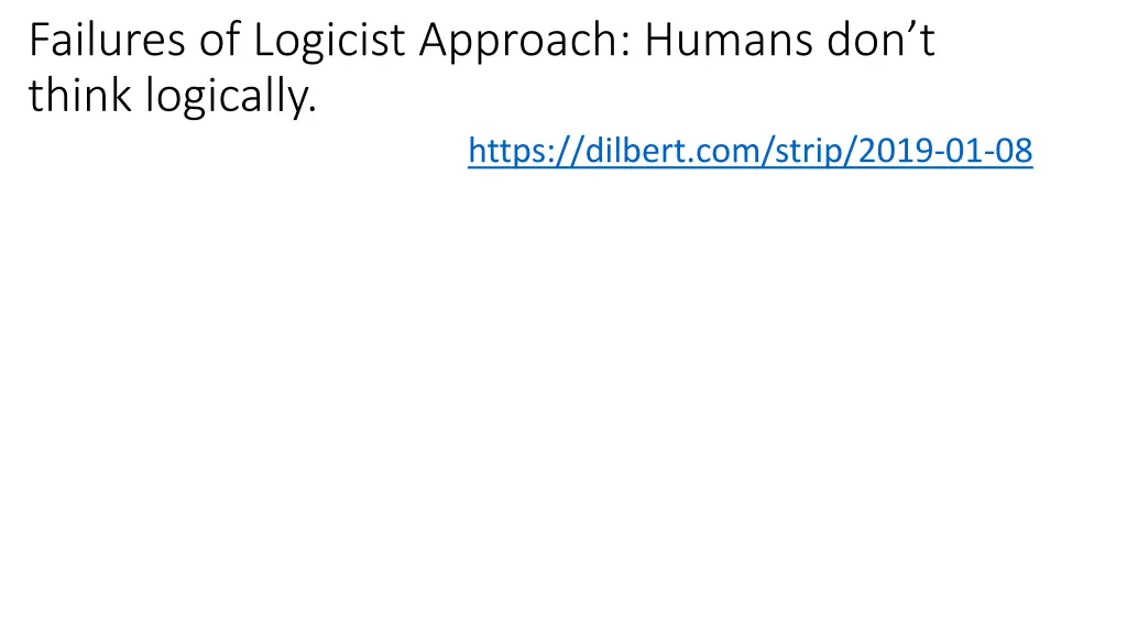 failures of logicist approach humans don t think
