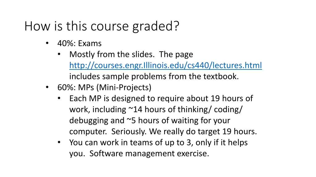 how is this course graded 40 exams mostly from