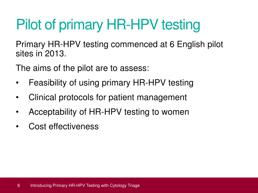 pilot of primary hr hpv testing