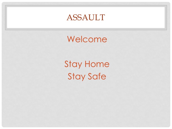 assault
