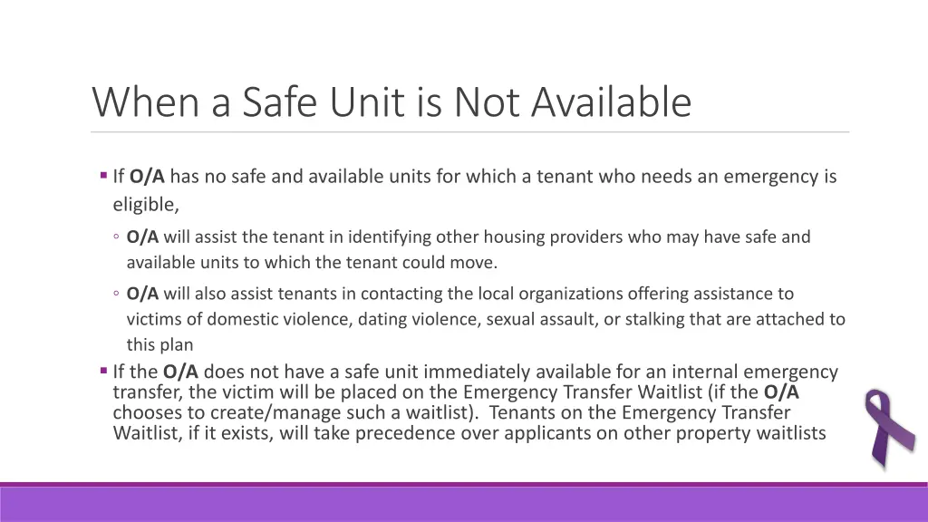 when a safe unit is not available