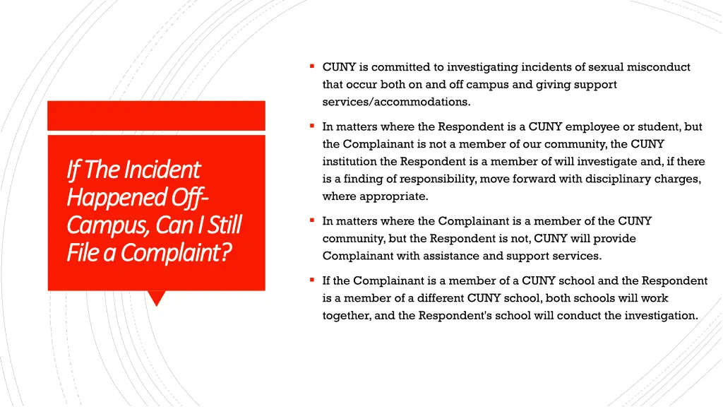 cuny is committed to investigating incidents