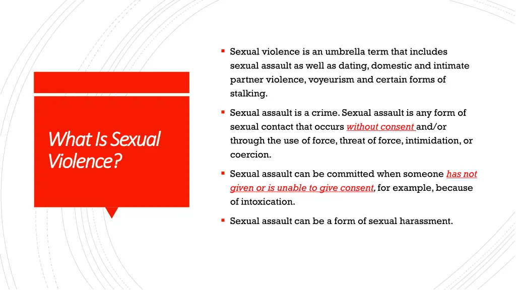 sexual violence is an umbrella term that includes