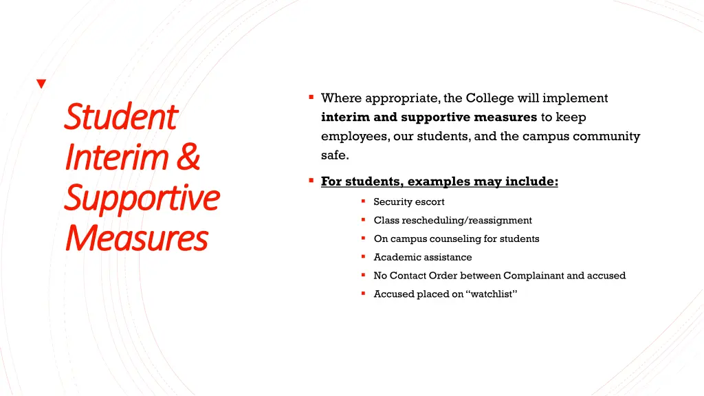 where appropriate the college will implement