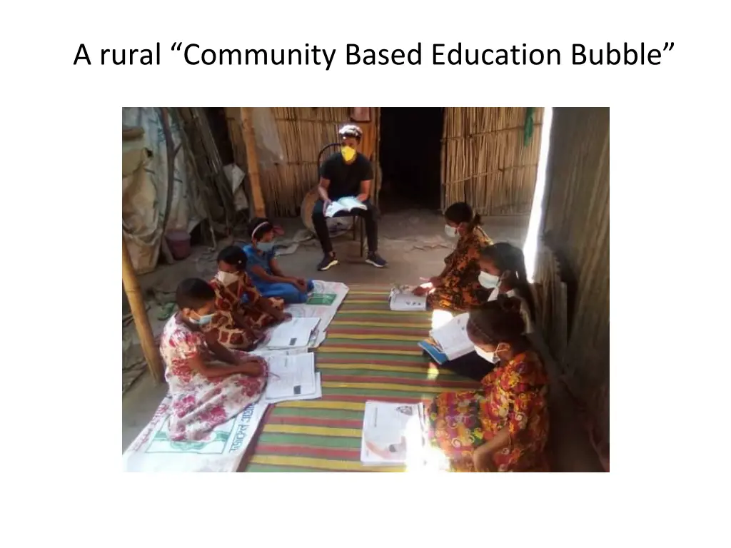a rural community based education bubble