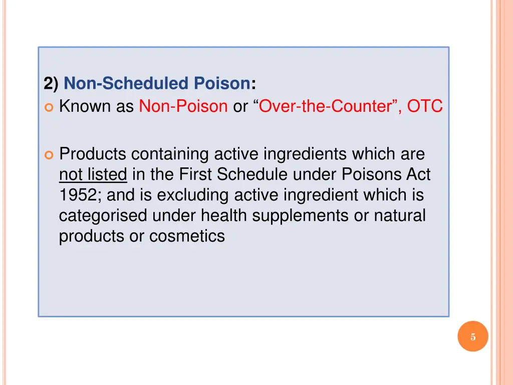 2 non scheduled poison known as non poison