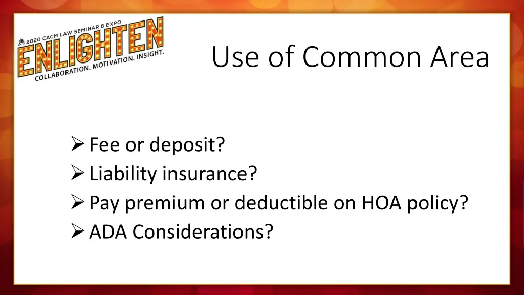 use of common area
