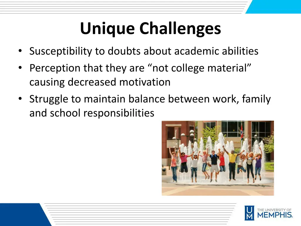 unique challenges susceptibility to doubts about