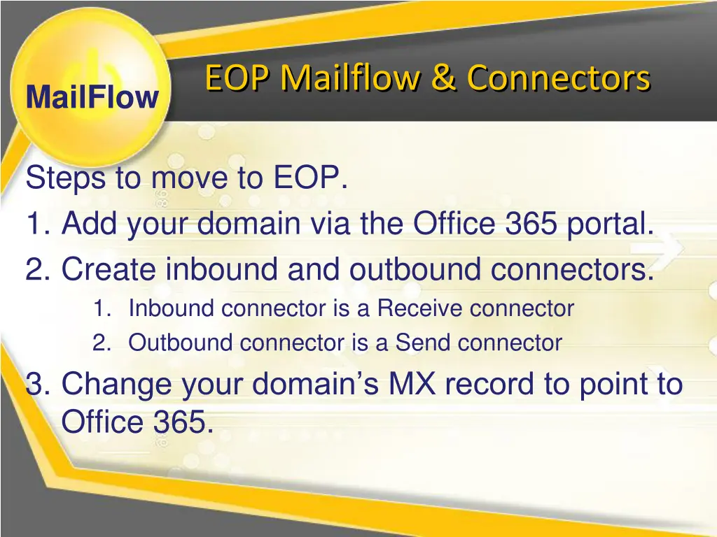 eop mailflow connectors