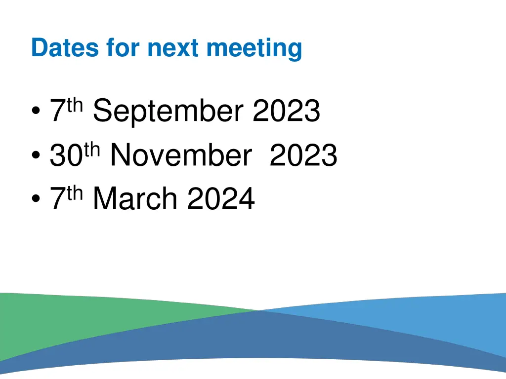 dates for next meeting