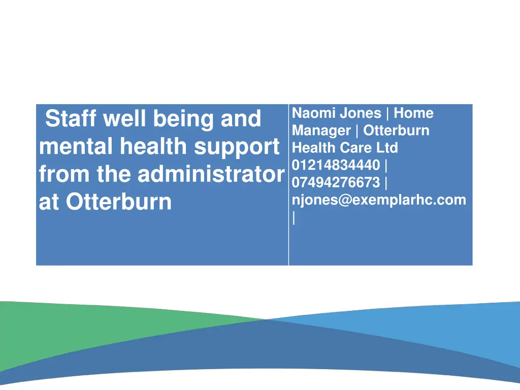 naomi jones home manager otterburn health care