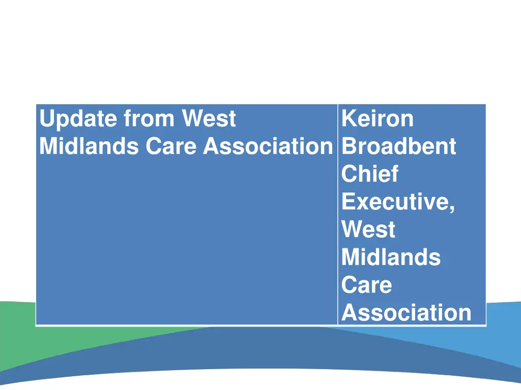 update from west midlands care association