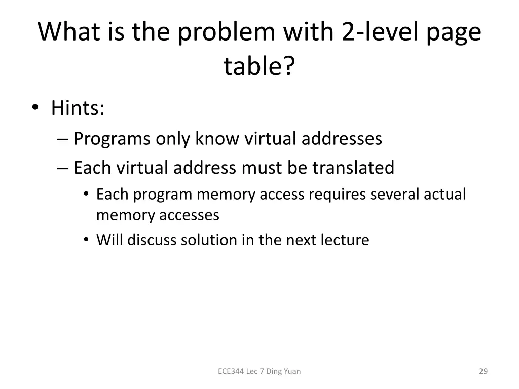 what is the problem with 2 level page table
