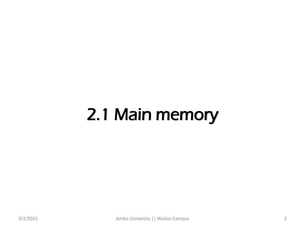 2 1 2 1 main memory main memory