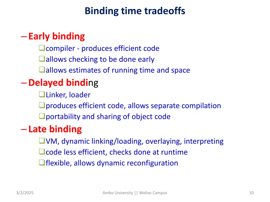 binding time tradeoffs