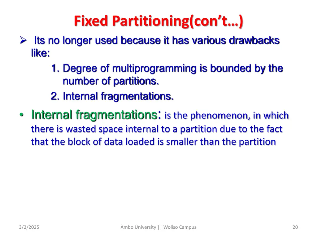 fixed partitioning con t its no longer used