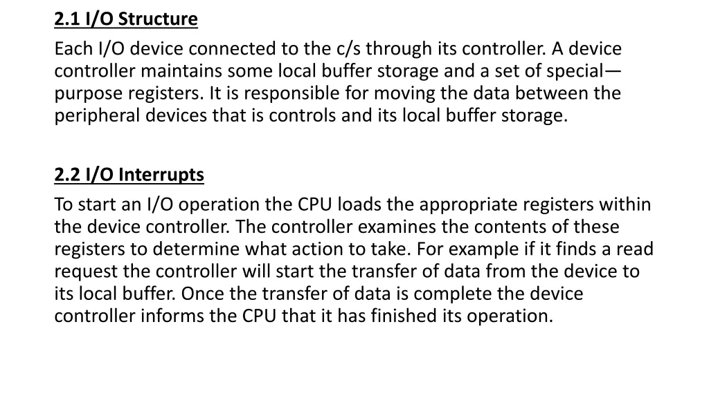 2 1 i o structure each i o device connected