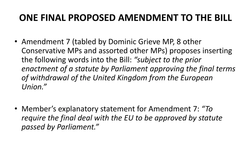 one final proposed amendment to the bill
