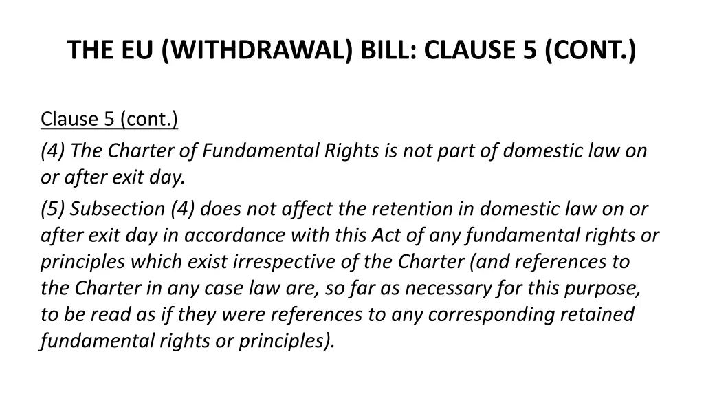 the eu withdrawal bill clause 5 cont