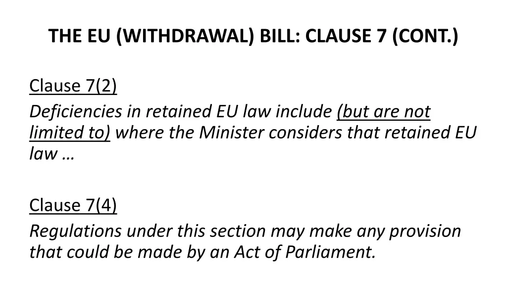 the eu withdrawal bill clause 7 cont