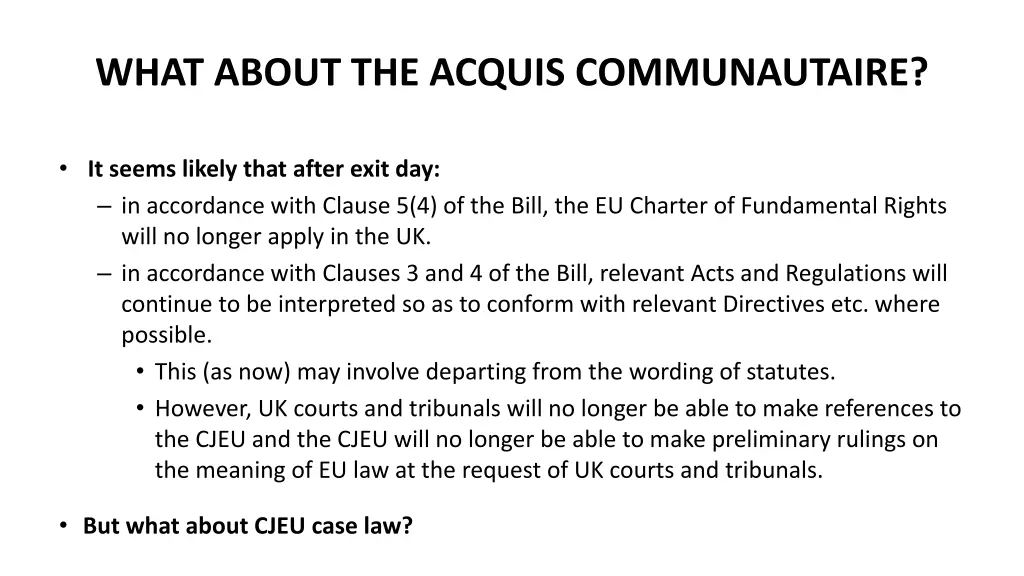 what about the acquis communautaire