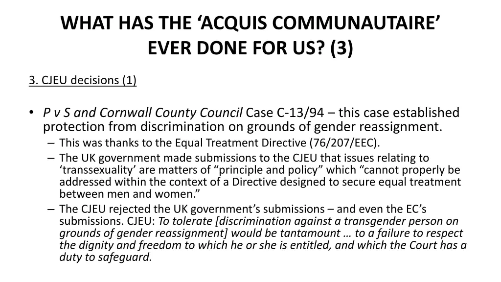 what has the acquis communautaire ever done 2