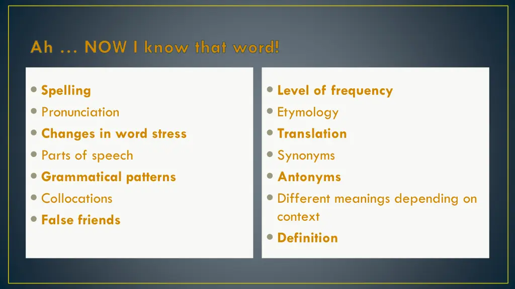 ah now i know that word