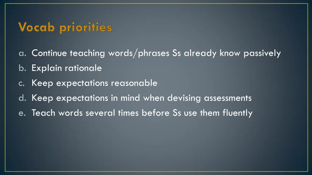 vocab priorities