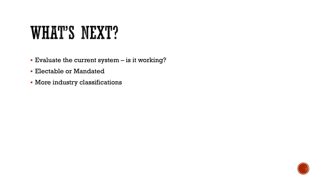 what s next