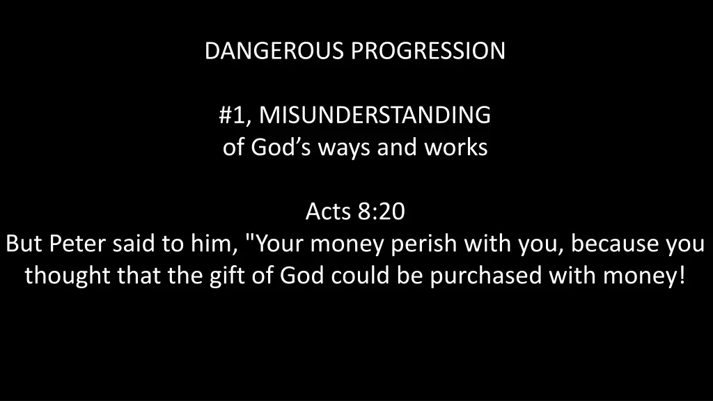 dangerous progression