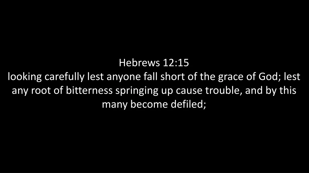 hebrews 12 15
