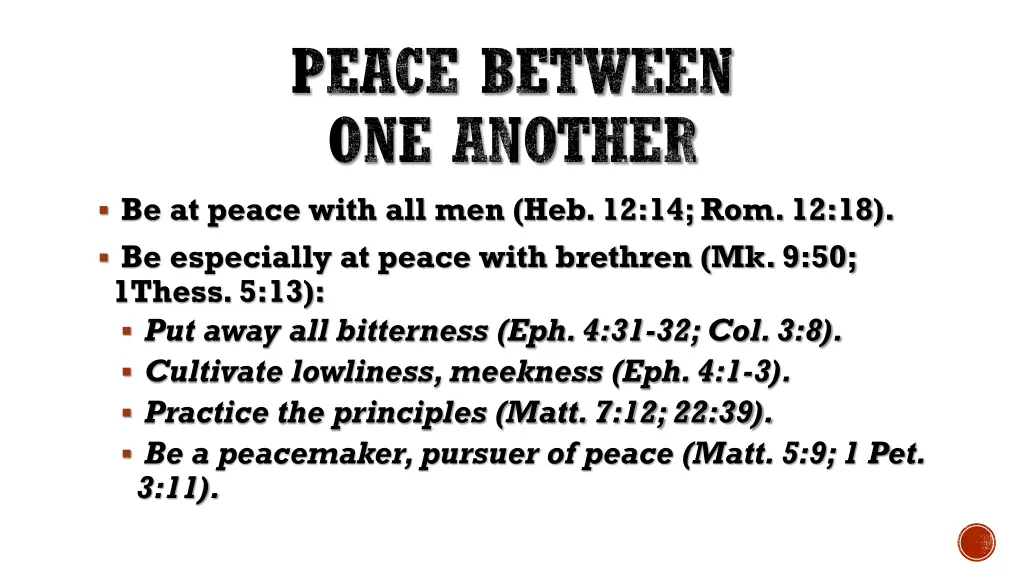 peace between one another be at peace with 1