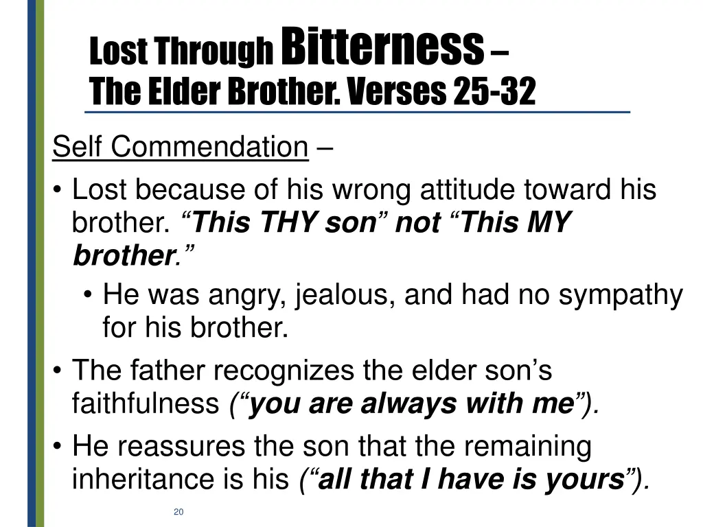 lost through bitterness the elder brother verses 2