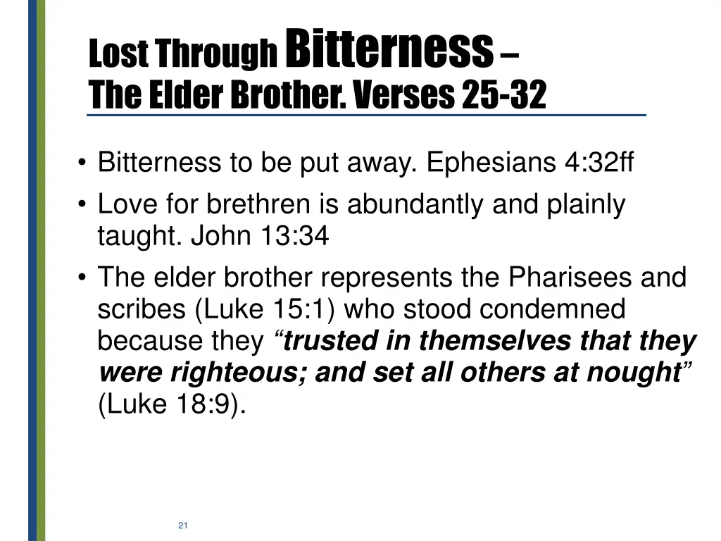 lost through bitterness the elder brother verses 3