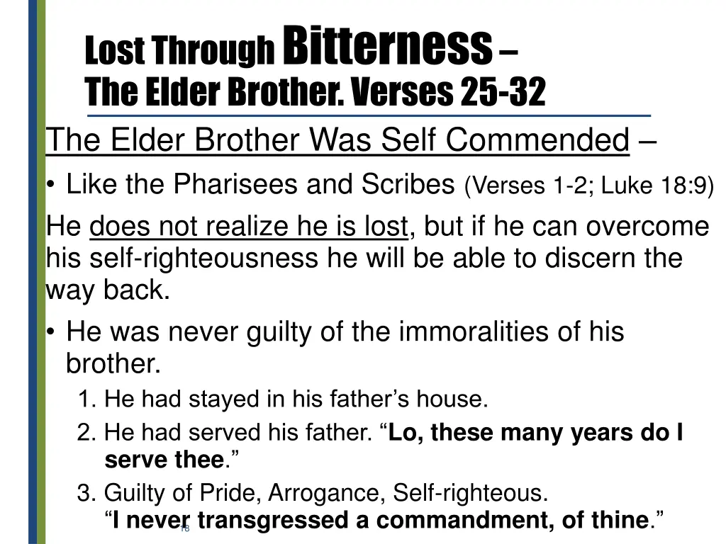 lost through bitterness the elder brother verses