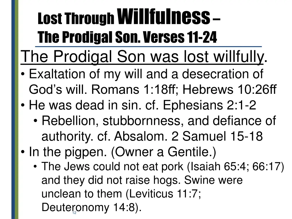 lost through willfulness the prodigal son verses 2