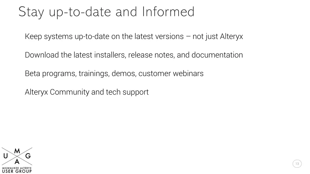 stay up to date and informed