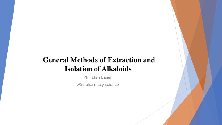 general methods of extraction and isolation